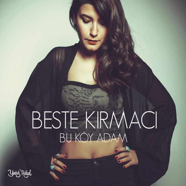 Beste Kırmacı Bu Köy Adam albüm kapağı